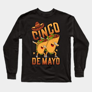 Cinco De Mayo Mexican Fiesta 5 De Mayo Taco Dabbing Funny Long Sleeve T-Shirt